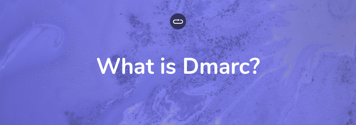 What is Dmarc?