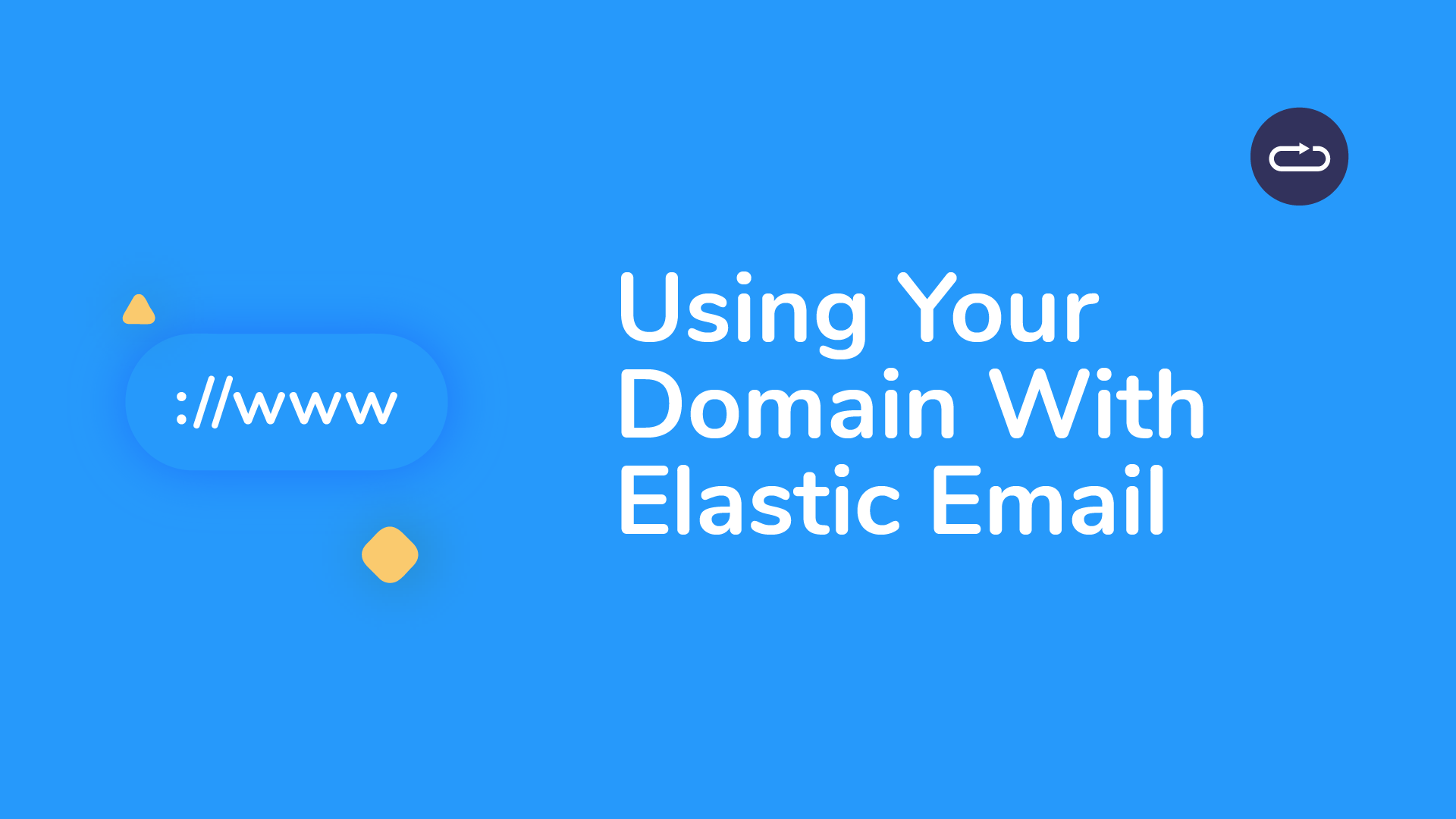 Using Your Domain With Elastic Email