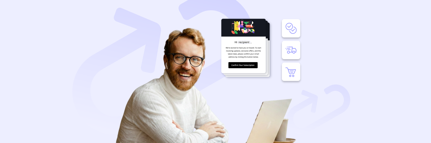 The main image presenting a man sitting in front of a computer and a transactional email template beside him