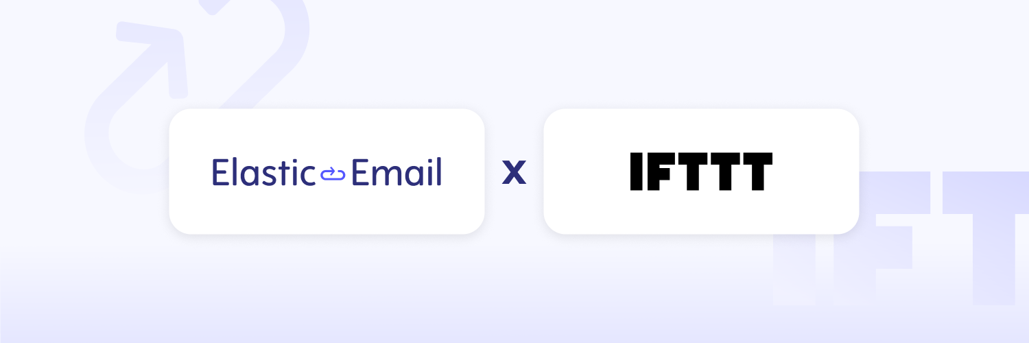 The main image for the Elastic Email x IFTTT integration
