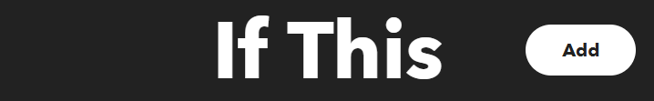 Screenshot of the "If This" step